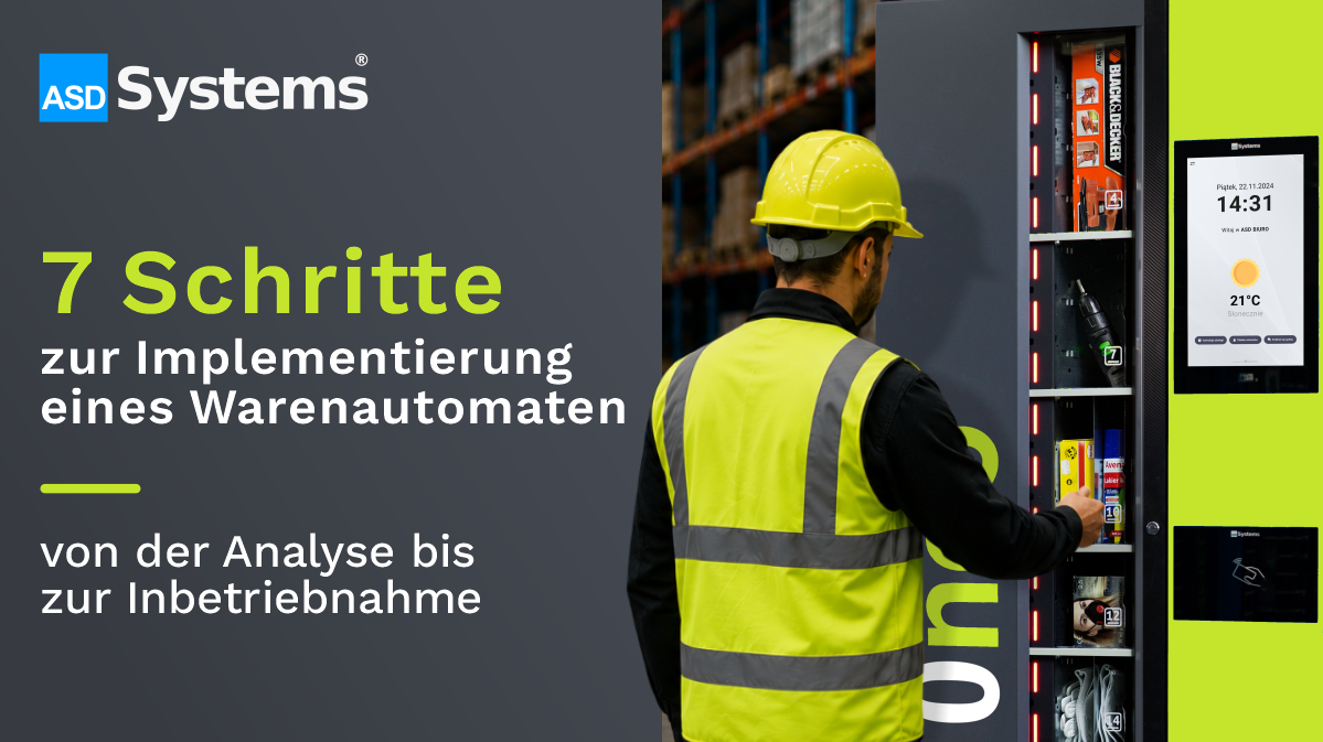 ASD Systems Warenautomat Implementierung – 7 Schritte von der Analyse bis zur Inbetriebnahme