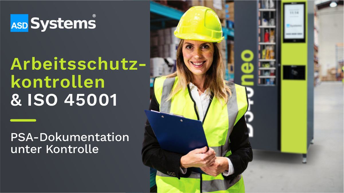 Mitarbeiterin mit persönlicher Schutzausrüstung vor einem PSA-Ausgabeautomaten von ASD Systems zum Thema Arbeitsschutzkontrollen und ISO 45001.